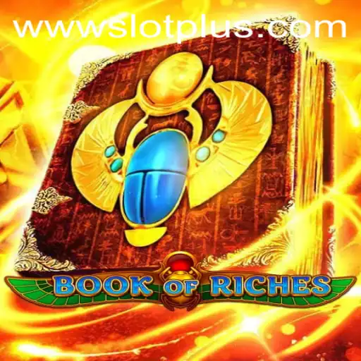 Exploring the Thrilling World of BookofRiches with SlotPlus