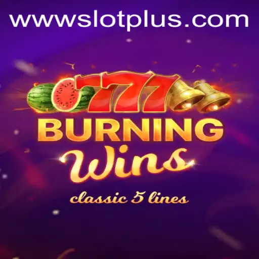 Exploring BurningWins: A Fresh Take on SlotPlus Gaming