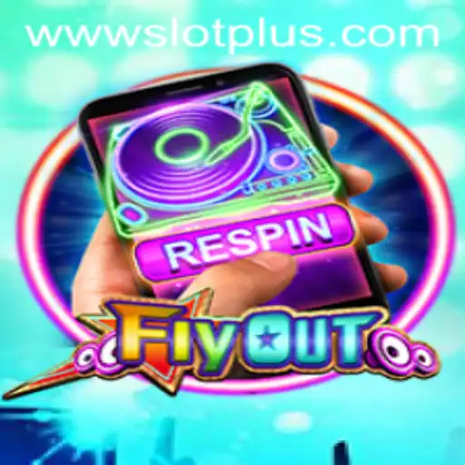 Exploring the Exciting World of FlyOut: A SlotPlus Adventure