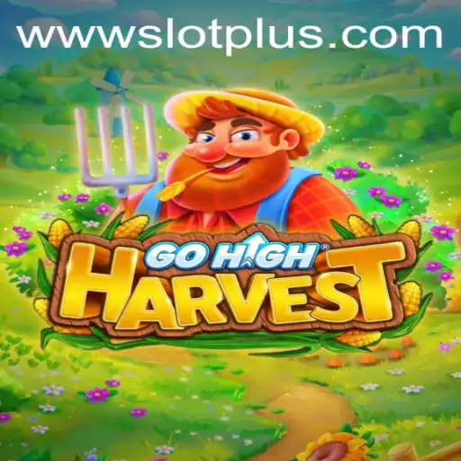 Discover GoHighHarvest: A Thrilling Adventure with SlotPlus