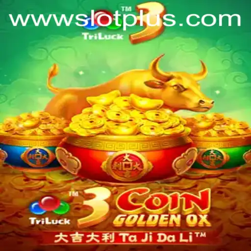 An In-depth Look at 3CoinGoldenOX: An Exciting Gaming Experience with SlotPlus
