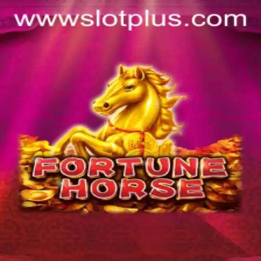 FortuneHorse: Discover the Thrills of SlotPlus Gaming