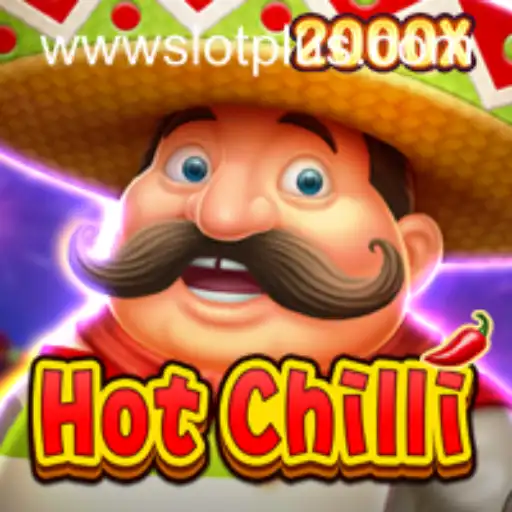 Sizzling HotChilli and SlotPlus: A Spicy Adventure in Online Gaming