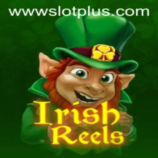 Exploring the Excitement of IrishReels with SlotPlus