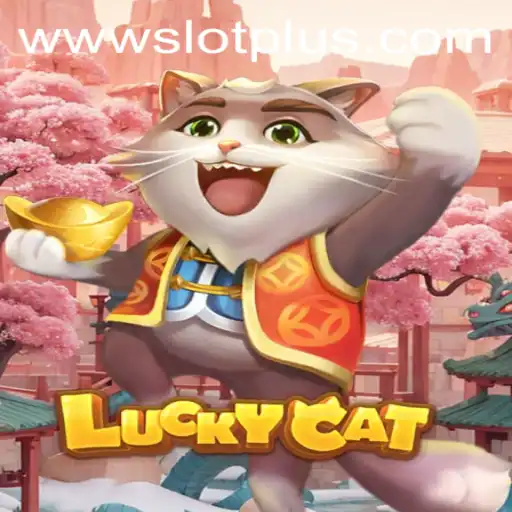 Unveiling the Magic of LuckyCat and SlotPlus in Modern Gaming