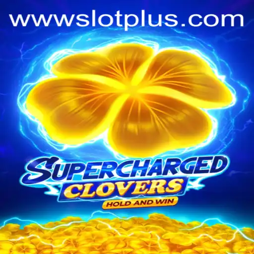 Unveiling the Thrills of SchargedClovers with SlotPlus
